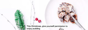 This Christmas, Give Yourself Permission To Enjoy Pudding