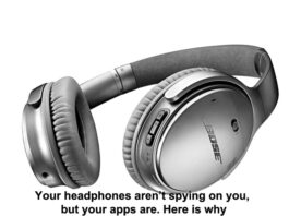 Apps not headphones spying on you Heading