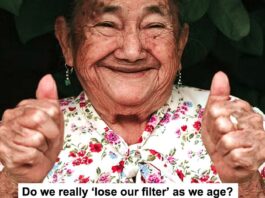 Do we really ‘lose our filter as we age