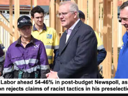 Labor ahead in post budget Newspoll as Morrison rejects claims of racist tactics in his preselection fight
