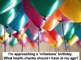 Milestone birthdays and health checks