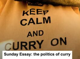 Sunday essay The politics of curry Heading