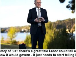The story of ‘us theres a great tale Labor could tell about how it would govern it just needs to start telling it