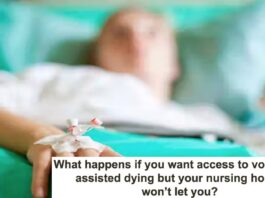 What happens if you want access to voluntary assisted dying but your nursing home wont let you